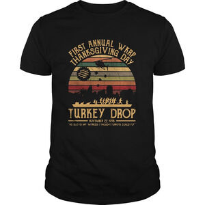 First Annual Wkrp Thanksgiving Day Turkey DropShirt